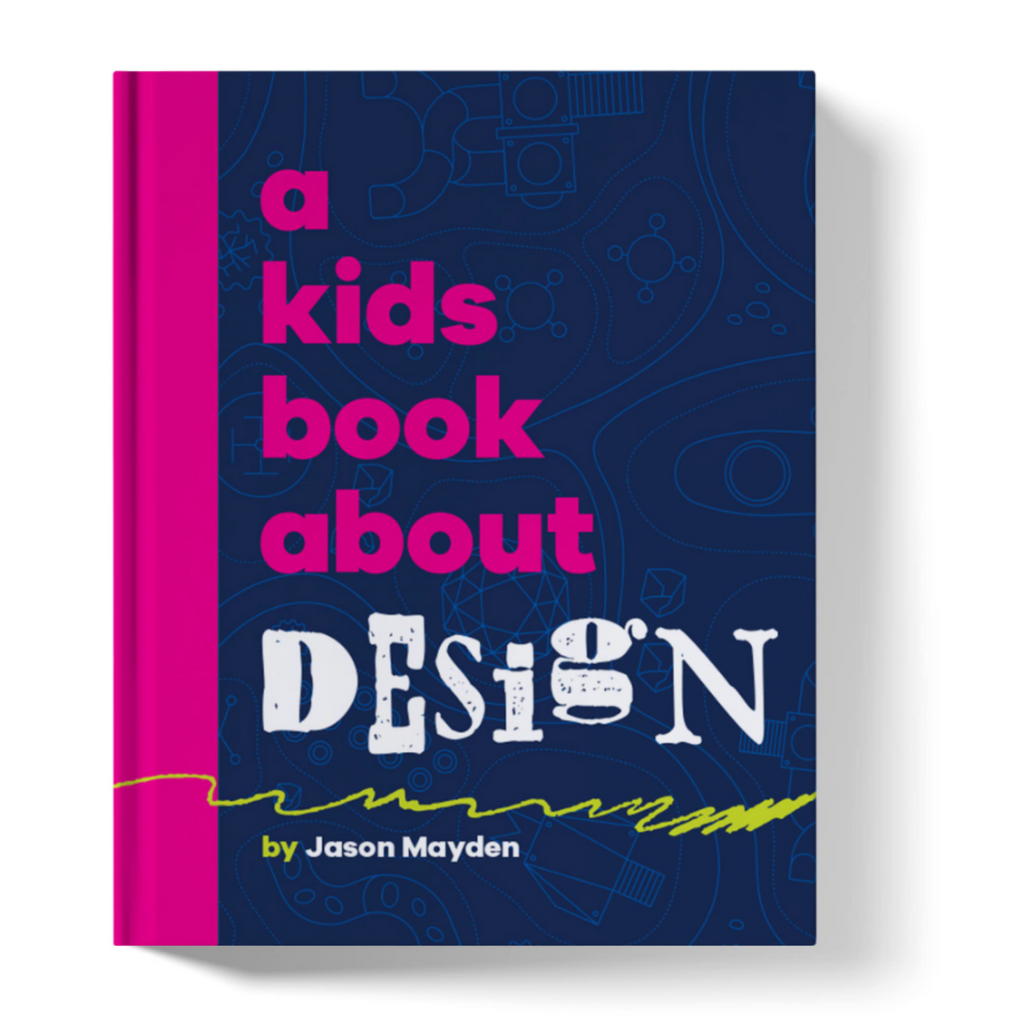 A Kids Book About - Design