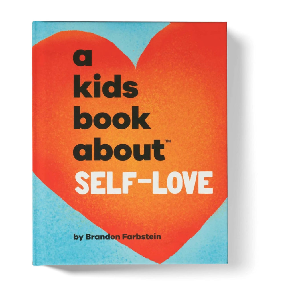 A Kids Book About - Self Love